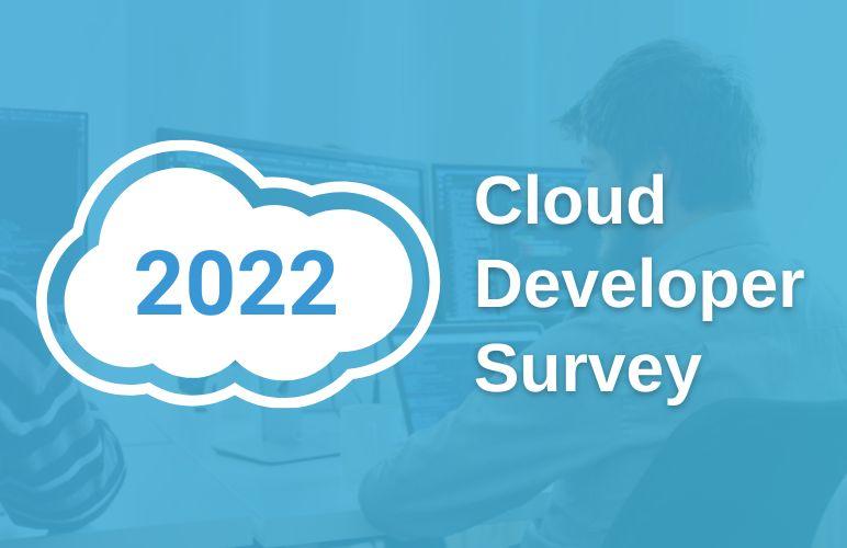 Participate in the 2022 Cloud Developer Survey