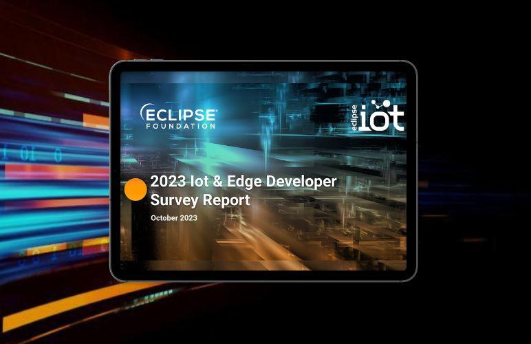 Download the 2023 IoT & Edge Developer Survey Report