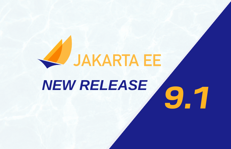 Jakarta EE Momentum Continues With Jakarta EE 9.1