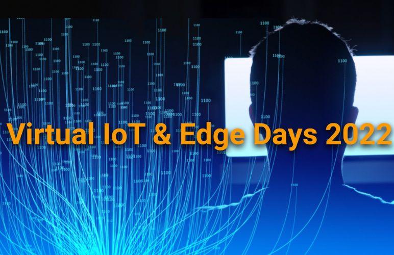 Watch Recordings From Virtual IoT & Edge Days 2022