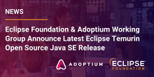 Image for 
<span>Eclipse Foundation and the Adoptium Working Group Announce Latest Eclipse Temurin Open Source Java SE Release</span>
 News item.