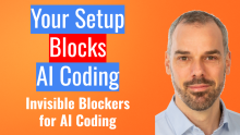 Image for 
<span>Invisible Blockers for AI Coding: When Your Setup Blocks Progress</span>
 News item.
