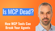 Image for 
<span>MCP and context overload: Why more tools make your AI Agent worse</span>
 News item.