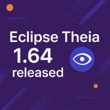 Image for 
<span>Eclipse Theia 1.64 Release: News and Noteworthy</span>
 News item.