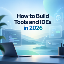 Image for 
<span>How do you build a custom tool or IDE in 2026?</span>
 News item.
